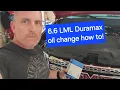 Duramax 6 6 LML oil change how to 2011 to 2016 Chevy and GMC