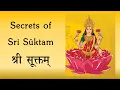 Lagu SECRETS of Sri Suktam | An Analysis by Sri K Suresh