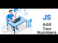 javascript program to add two numbers Java script tutorial in hindi