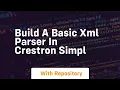 Build a basic xml parser in crestron simpl
