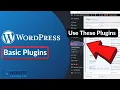 WordPress Basic Plugins Explained Use These Plugins For Any Website - Step by Step Tutorial