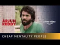 Download Lagu 'Who do you think you are?' | Arjun Reddy | Vijay Deverakonda | Amazon Prime Video