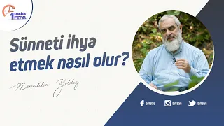 Sünneti ihya etmek nasıl olur?