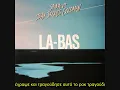 Jean Jacques Goldman and Sirima - La bas [ greek subs]