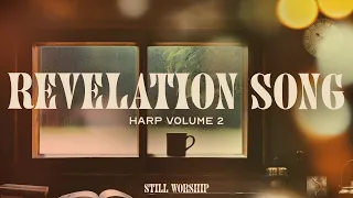 Revelation Song - Integrity's Still Worship & Rose Everly (Harp, Vol. 2)