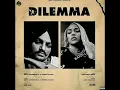 DILEMMA Stefflon Don ft. Sidhu Moose Wala|| OLD VERSION (Official Audio) || Music_5911