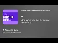 Sam and Dave  Soul Man Acapella