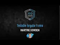 Testable Angular Forms Martine Dowden ng-conf 2022