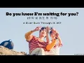 Download Lagu Do You Know I'm Waiting For You (你 知  道  我 在  等   你 吗) \