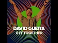 Get Together - David Guetta