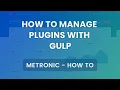Below v7 0 How To Manage Plugins with Gulp - Metronic Admin Theme