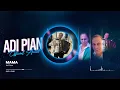 Lagu Adi Pian - Mama