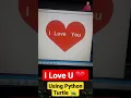 Draw Heart Using Python Turtle By AakarshTheCoder