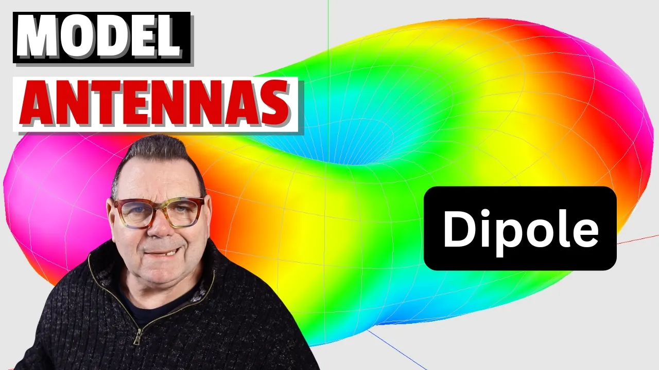 Antenna Modeling for Beginners - Dipoles - Part 1