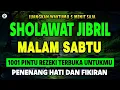 Download Lagu SHOLAWAT JIBRIL PENARIK REZEKI PALING DAHSYAT, Sholawat Nabi Muhammad SAW, Sholawat Jibril Merdu