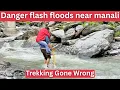 Download Lagu Trekking gone wrong in manali flash floods ⎥monsoon ⎥Himachal pardesh⎥heavy  rain⎥@RockyShahpuria