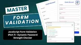Dynamic Password Strength Checker with Live Feedback JavaScript Form Validation Part 7