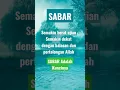 Download Lagu Sabar dalam menghadapi ujian hidup maka Allah akan menolongmu