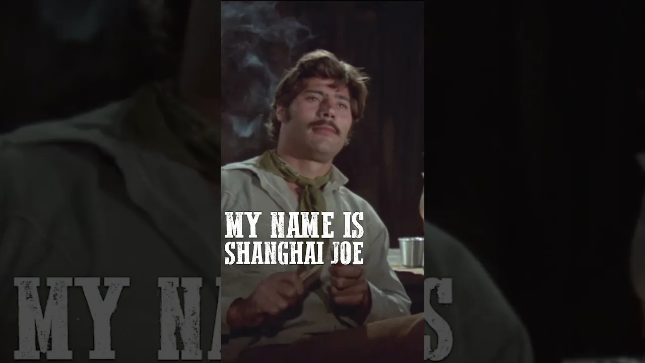 My Name Is Shanghai Joe #shorts #trailer