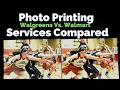 Photo Printing Services - Walmart Vs Walgreens