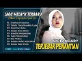 Lagu TERJEBAK PENANTIAN - Wulandary | TAKDIR CINTA BERAKHIR LUKA - Yaya Nadila || POP MELAYU TERBARU
