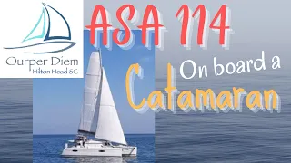 ASA 114 final certification exam on a catamaran
