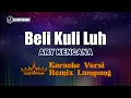Download Lagu Karaoke Beli Kuli Luh - Ary Kencana // [Djuna Musik]