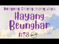 Download Lagu HAYANG BEUNGHAR 38, Dongeng Enteng Mang Jaya, Carita Sunda @MangJayaOfficial