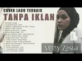 Download Lagu Mitty Zasia full album cover terpopuler 2025 full album | lagu tanp iklan