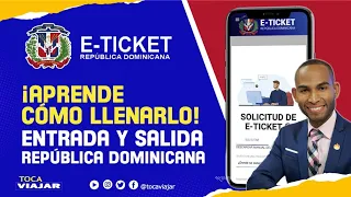 E-TICKET LLENAR EL NUEVO FORMULARIO DE MIGRACION DOMINICANA PASO A PASO FACIL Y RAPIDO Tutorial