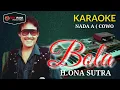 Download Lagu BOLA#KARAOKE#H.ONA SUTRA(NADA COWO )