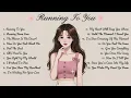 Running To You🌸Songs Playlist🌻 Heartfelt Pop Love Song🍃Official Music Video🍁Song Lyrics