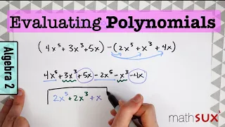 Evaluating Polynomials Adding Subtracting Multiplying Dividing Polynomials Algebra 2 MathSux