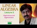 Lecture-5 Eigen Values and Eigen Vectors Dr Manish Kumar