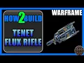 Tenet Flux Rifle - How to Build Gameplay