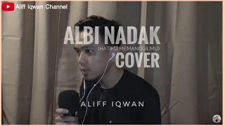 Download ALBI NADAK (Hatiku Memanggilmu) - DAI SYED (Cover by Aliff Iqwan) | LAGU ARAB MP3