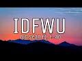 Download Lagu Big sean ft. E-40 - IDFWU (lyrics)