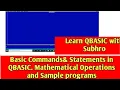 Some Basic Commands and Statements In QBASIC Mathematical Operations And Problems Sample Programs