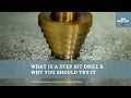 What is a Step Bit and Why Should You Use it