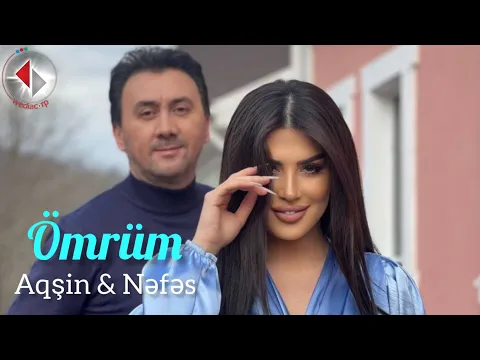 Download MP3 Aqşin Fateh \u0026 Nefes - Ömrüm (Official Video)