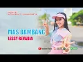Lessy Revabia - Mas Bambang (Official Music Video)