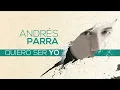 Quiero ser yo/ Andrés Parra (Lyric video)