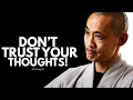This Is How You Stop Suffering Overthinking Master Shi Heng Yi