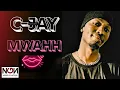  C -JAY– MWAHHH (Official Audio) 