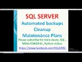 Automated backups cleanup in sql sql old backups cleanup Maintenance plans in sql