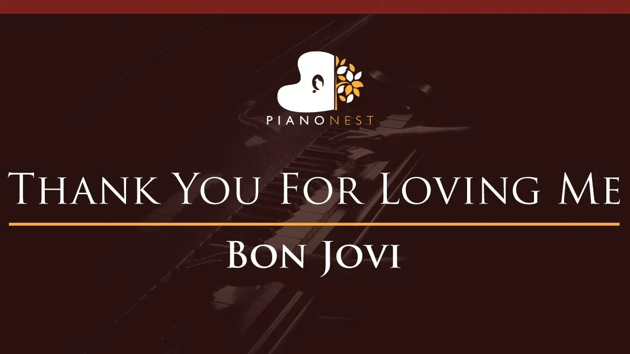 Bon Jovi - Thank You For Loving Me - HIGHER Key (Piano Karaoke Instrumental) Bon Jovi - Thank You For Loving Me - HIGHER Key (Piano Karaoke Instrumental)