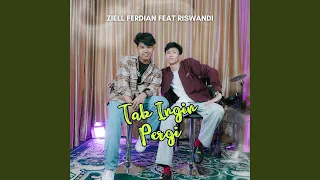 Download Tak Ingin Pergi MP3