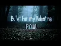 Bullet For my Valentine - P.O.W. [HD + Lyrics]