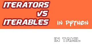 python in tamil iteration vs Iterators vs Iterables iteration Iterators Iterables iter