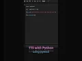 Text-to-Speech in 4 lines of Python code
